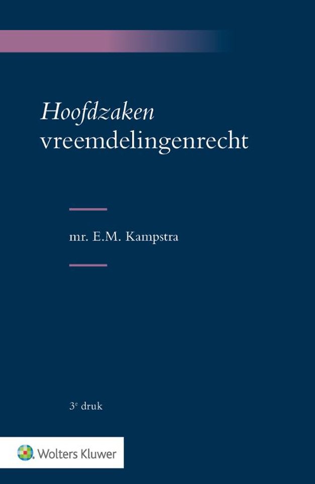 Hoofdzaken vreemdelingenrecht Hoofdzaken vreemdelingenrecht