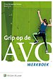 Grip op de AVG (GDPR) - Werkboek Grip op de AVG (GDPR) - Werkboek