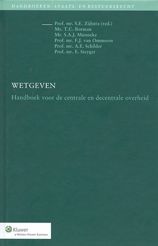 Wetgeven - Handboek voor de centrale en decentrale overheid