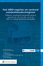 Het UBO-register en centraal aandeelhoudersregister Het UBO-register en centraal aandeelhoudersregister