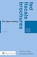 De eigen woning De eigen woning