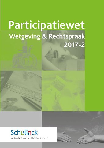 Participatiewet Wetgeving & Rechtspraak 2017-2