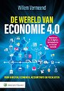 De wereld van economie 4.0 De wereld van economie 4.0