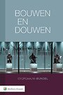 Bouwen en Douwen Overgaauw-bundel Bouwen en Douwen Overgaauw-bundel
