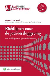 Richtlijnen voor de jaarverslaggeving, middelgrote en grote rechtspersonen 2018 (paperbackeditie)