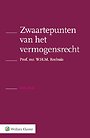 Zwaartepunten van het vermogensrecht Zwaartepunten van het vermogensrecht