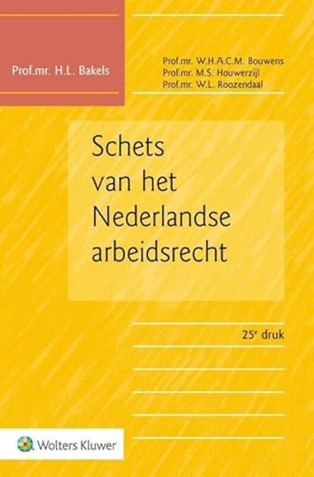 Schets van het Nederlandse arbeidsrecht