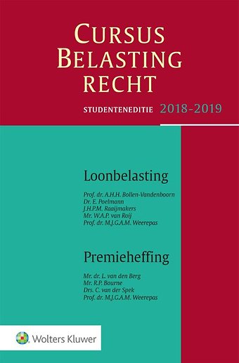Studenteneditie Cursus Belastingrecht, Loonbelasting/Premieheffing 2018-2019