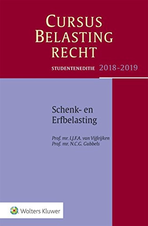 Studenteneditie Cursus Belastingrecht Schenk- en Erfbelasting 2018-2019