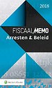 Fiscaal Memo Arresten & Beleid 2018