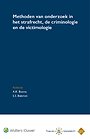 Methoden van onderzoek in het strafrecht, de criminologie en de victimologie