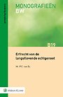 Erfrecht van de langstlevende echtgenoot Erfrecht van de langstlevende echtgenoot