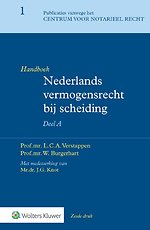 Handboek voor het Nederlands vermogensrecht bij scheiding - Algemeen deel A