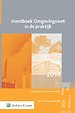 Handboek Omgevingswet in de praktijk 2019 Handboek Omgevingswet in de praktijk 2019