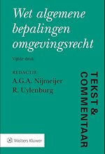 Tekst & Commentaar Wet algemene bepalingen omgevingsrecht