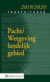 Tekstuitgave Pacht/Wetgeving landelijk gebied 2019/2020