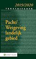 Tekstuitgave Pacht/Wetgeving landelijk gebied 2019/2020