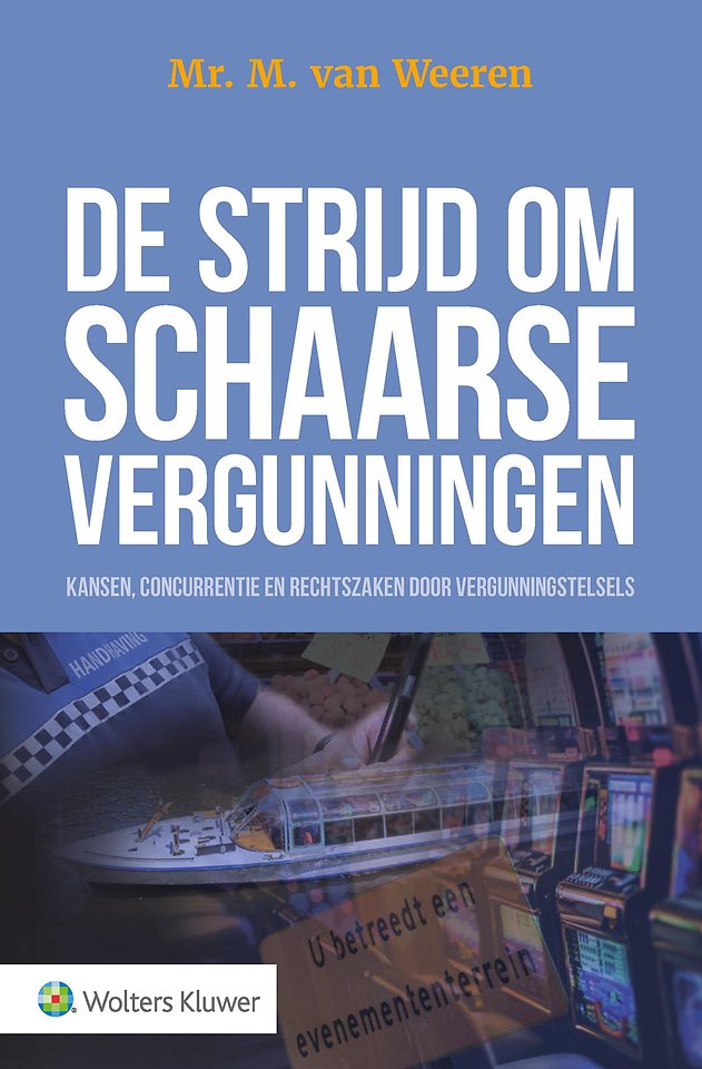 De strijd om schaarse vergunningen De strijd om schaarse vergunningen