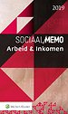 Sociaal Memo Arbeid & Inkomen 2019 Sociaal Memo Arbeid & Inkomen 2019