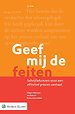 Geef mij de feiten Geef mij de feiten
