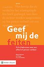 Geef mij de feiten Geef mij de feiten