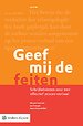 Geef mij de feiten Geef mij de feiten