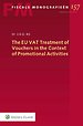 The EU VAT Treatment of Vouchers in the Context of Promotional Activities