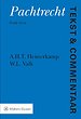Tekst & Commentaar: Pachtrecht Tekst & Commentaar: Pachtrecht