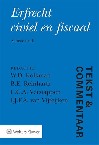 Tekst & Commentaar Erfrecht civiel en fiscaal
