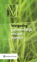 Wetgeving gemeentelijk sociaal domein 2020-2