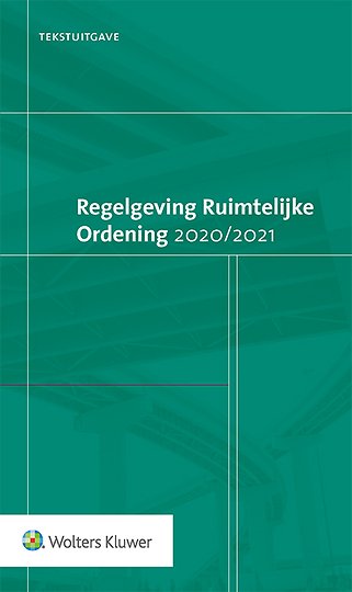 Tekstuitgave Regelgeving Ruimtelijke Ordening 2020/2021