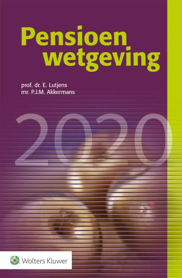 Pensioenwetgeving 2020 Pensioenwetgeving 2020