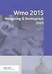 Wmo 2015 Wetgeving & Rechtspraak 2020 Wmo 2015 Wetgeving & Rechtspraak 2020