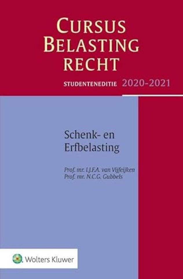Studenteneditie Cursus Belastingrecht Schenk- en Erfbelasting 2020-2021