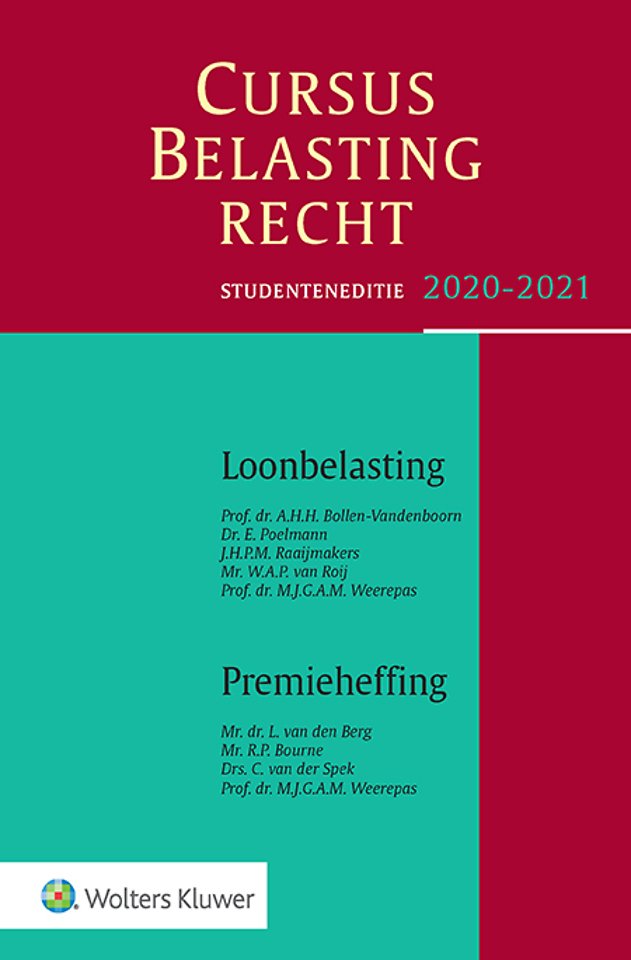 Studenteneditie Cursus Belastingrecht Loonbelasting/Premieheffing 2020-2021 Studenteneditie Cursus Belastingrecht Loonbelasting/Premieheffing 2020-2021