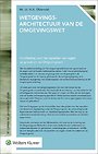 Wetgevingsarchitectuur van de Omgevingswet Wetgevingsarchitectuur van de Omgevingswet