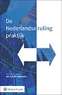 De Nederlandse Rulingpraktijk De Nederlandse Rulingpraktijk