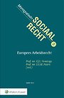 Europees Arbeidsrecht Europees Arbeidsrecht