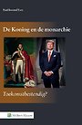 De Koning en de monarchie De Koning en de monarchie