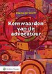Kernwaarden van de advocatuur Kernwaarden van de advocatuur