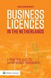 Business Licences in the Netherlands Business Licences in the Netherlands