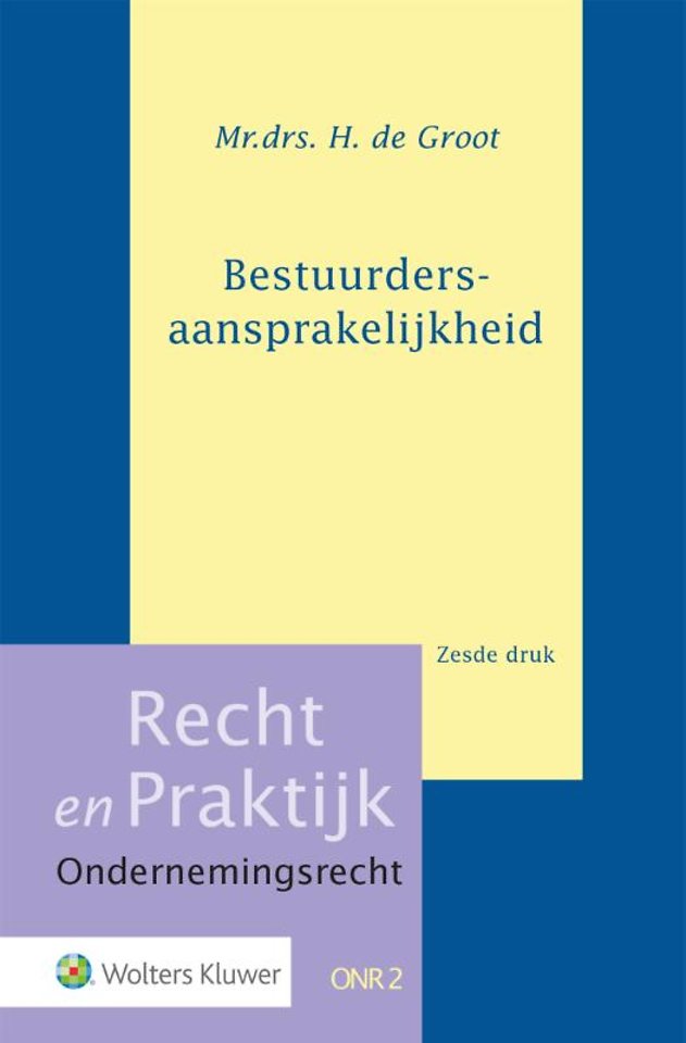 Ru stijl Begrafenis Bestuurdersaansprakelijkheid door H. de Groot - Managementboek.nl
