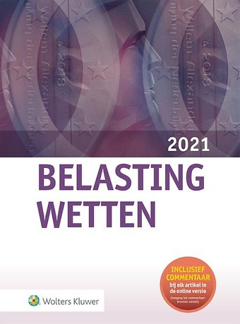 Belastingwetten - luxe-editie 2021