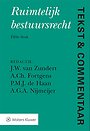 Tekst & Commentaar Ruimtelijk bestuursrecht Tekst & Commentaar Ruimtelijk bestuursrecht