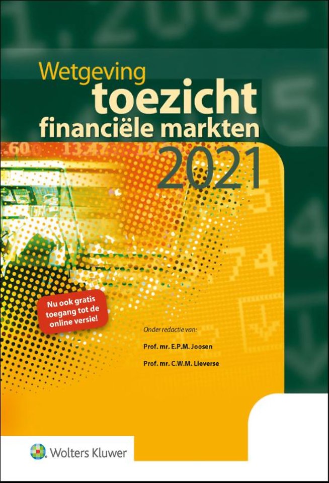 Wetgeving toezicht financiële markten 2021 Wetgeving toezicht financiële markten 2021