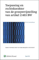 Toepassing en rechtskarakter van de groepsvrijstelling van artikel 2:403 BW
