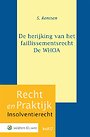 De herijking van het faillissementsrecht - De WHOA De herijking van het faillissementsrecht - De WHOA