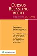 Studenteneditie Cursus Belastingrecht Europees belastingrecht 2021-2022 Studenteneditie Cursus Belastingrecht Europees belastingrecht 2021-2022