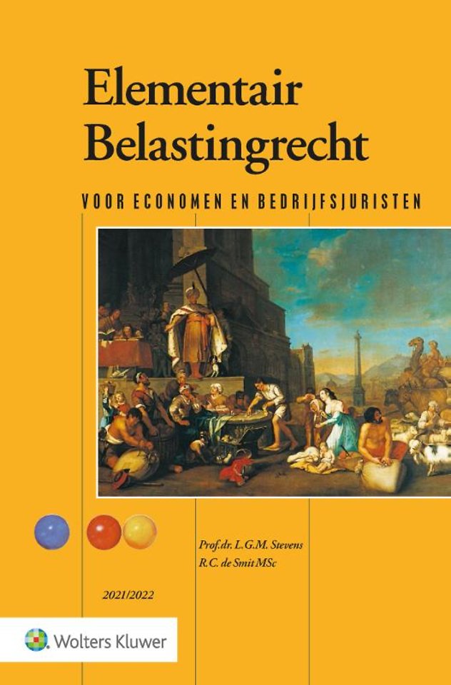 Elementair Belastingrecht (theorieboek) 2021/2022 Elementair Belastingrecht (theorieboek) 2021/2022