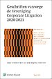 Geschriften vanwege de Vereniging Corporate Litigation 2020-2021 Geschriften vanwege de Vereniging Corporate Litigation 2020-2021